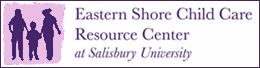 Eastern Shore Child Care Resource Center at Salisbury University